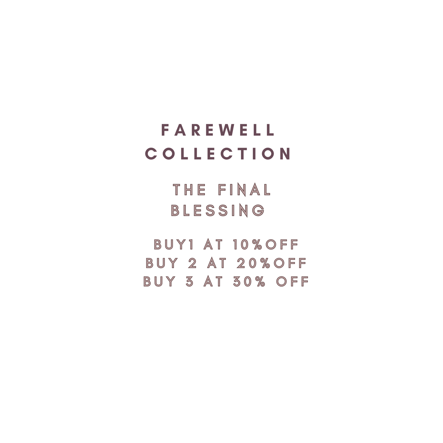 The Farewell Collection