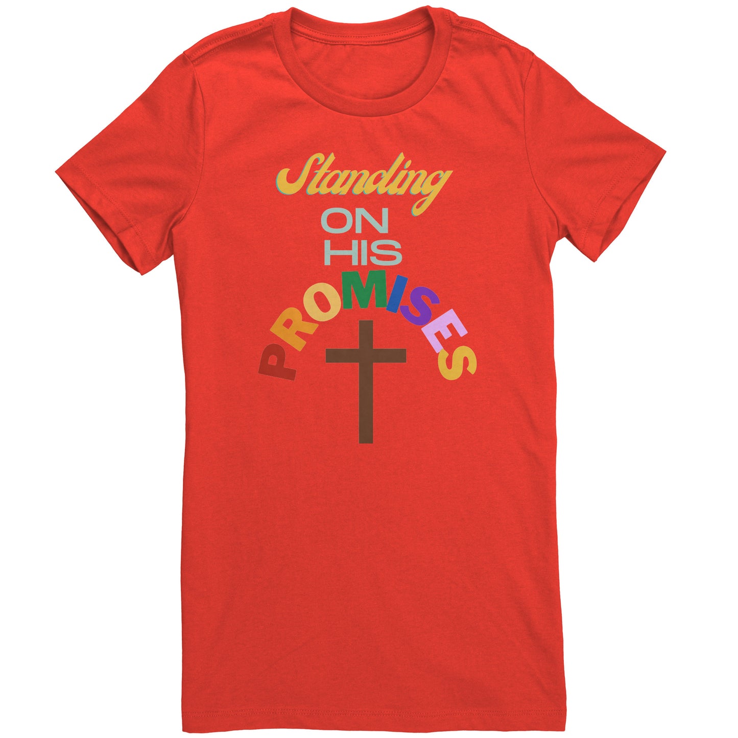Standing on His Promises T-Shirt
