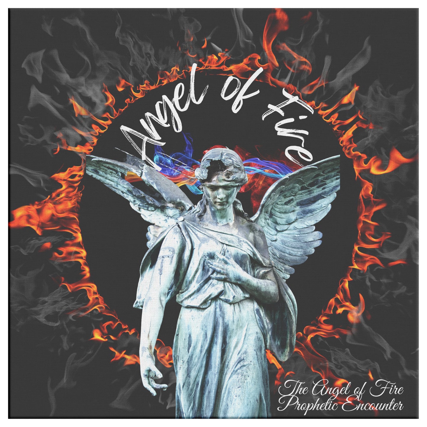 The Angel of Fire- Prophetic Encounter