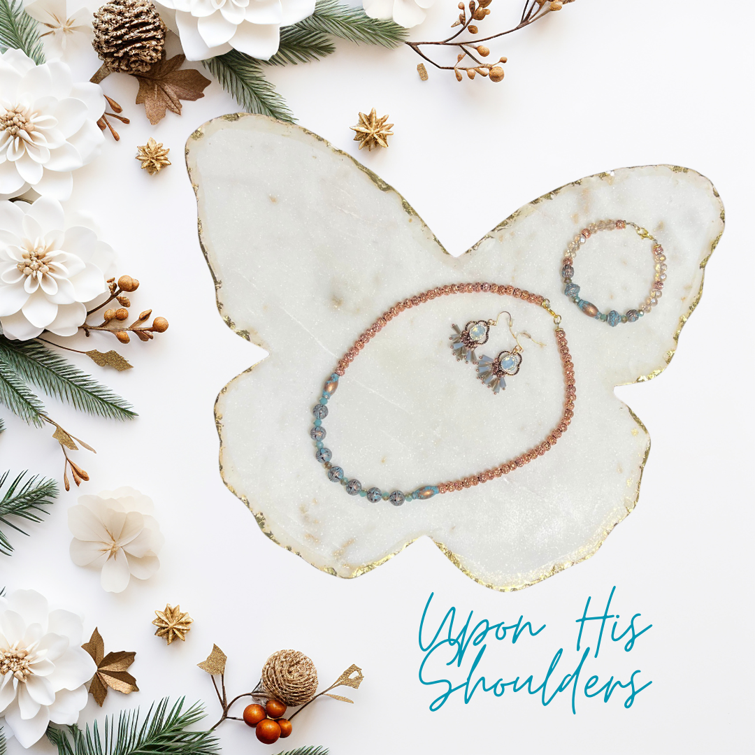 Upon His Shoulders SET With Metal Patina Beads, Rose Gold Accents, and Glass Beads